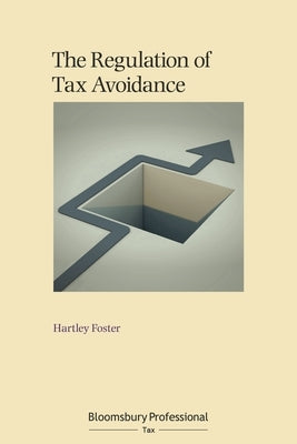 The Regulation of Tax Avoidance by Foster, Hartley