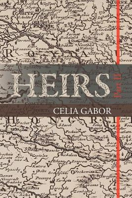 Heirs: Part II by Gabor, Celia