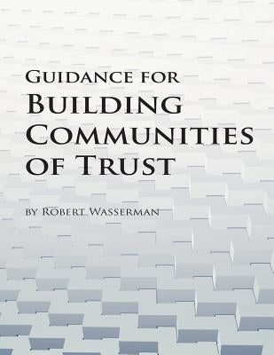 Guidance for Building Communities of Trust by Penny Hill Press Inc