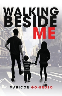 Walking Beside Me by Brozo, Maricor