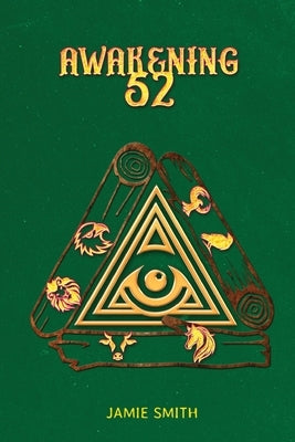 Awakening 52 by Smith, Jamie