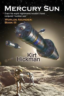 Mercury Sun by Hickman, Kirt