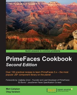 PrimeFaces Cookbook - Second Edition by Çalışkan, Mert