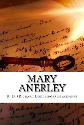 Mary Anerley by Blackmore, R. D. (Richard Doddridge)