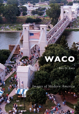 Waco by Ames, Eric