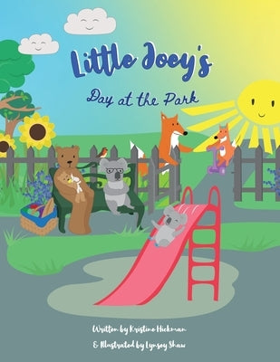 Little Joey's Day at the Park by Hickman, Kristine