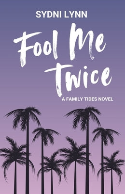 Fool Me Twice by Lynn, Sydni