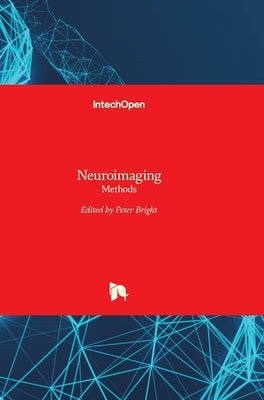 Neuroimaging: Methods by Bright, Peter