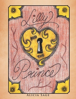 Lilly and the Prince by Sage, Alicia