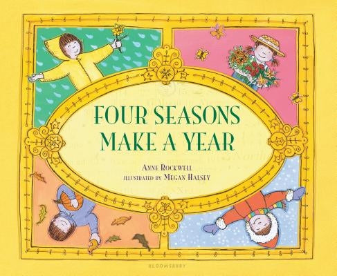 Four Seasons Make a Year by Rockwell, Anne