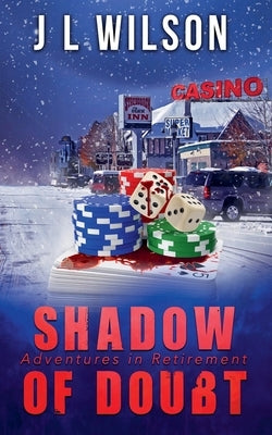 Shadow of Doubt by Wilson, J. L.