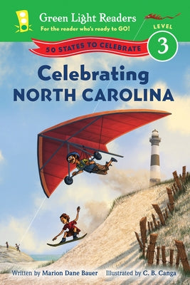 Celebrating North Carolina: 50 States to Celebrate by Bauer, Marion Dane