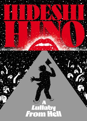 Hino Hideshi: A Lullaby from Hell by Hino, Hideshi