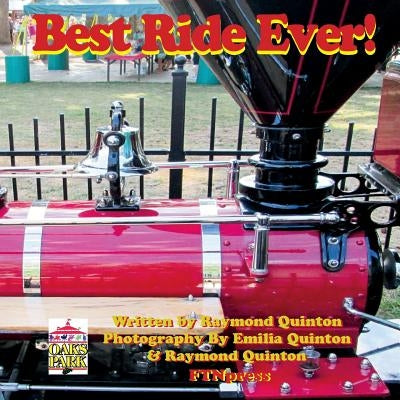 Best Ride Ever! by Quinton, Emilia