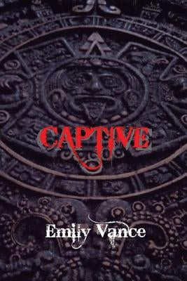 Captive by Vance, Emily