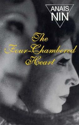The Four-Chambered Heart: V3 in Nin's Continuous Novel by Nin, Anaïs