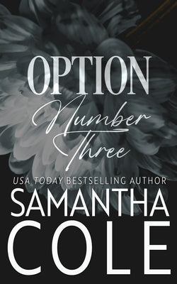 Option Number Three by Colw, Samantha