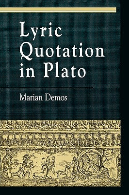 Lyric Quotation in Plato by Demos, Marian