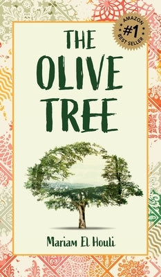 The Olive Tree by El Houli, Mariam