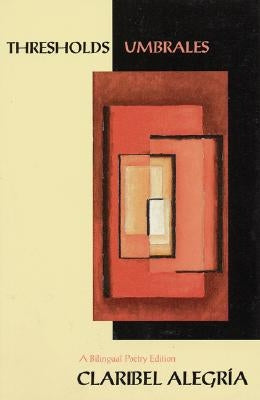 Thresholds / Umbrales: Poems by Alegría, Claribel