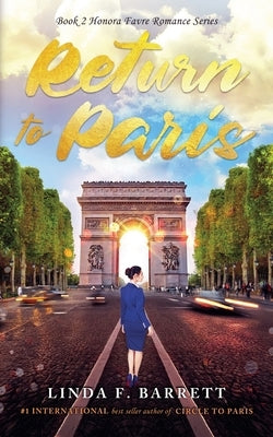 Return to Paris by Barrett, Linda F.