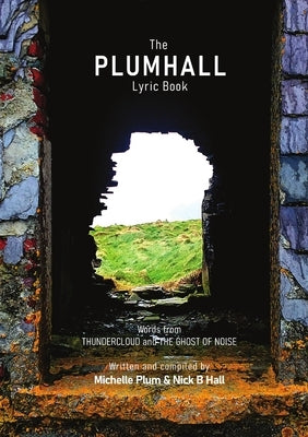 The PLUMHALL Lyric Book by Plum, Michelle