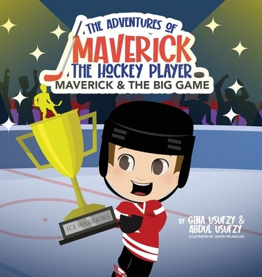 Maverick & the Big Game by Usufzy, Gina