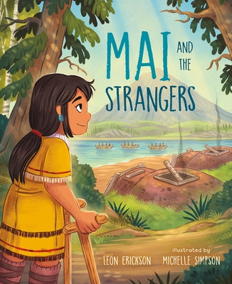 Mai and the Strangers by Erickson, Leon