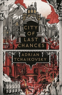 City of Last Chances by Tchaikovsky, Adrian