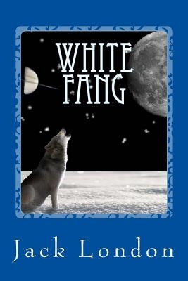 White Fang by London, Jack