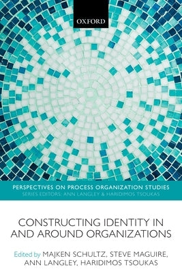 Construct Identity Around Organiz Pros P by Schultz, Maguire Et Al