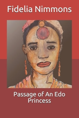 Passage of An Edo Princess by Nimmons, Fidelia