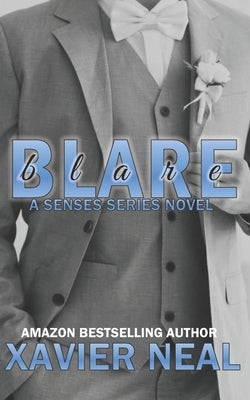 Blare: A Senses Series Companion Novel by Neal, Xavier