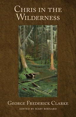 Chris in the Wilderness by Clarke, George Frederick