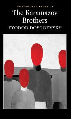 The Karamazov Brothers by Dostoevsky, Fyodor