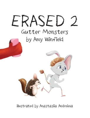 Erased 2: Gutter Monsters by Winfield, Amy