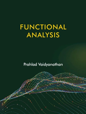 Functional Analysis by Vaidyanathan, Prahlad