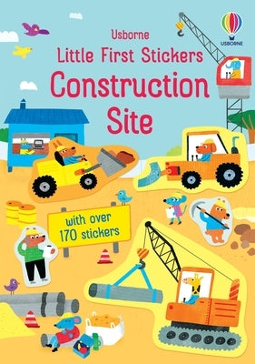 Little First Stickers Construction Site by Bingham, Jane