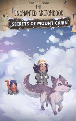 Secrets of Mount Cairn by Widling, Dorian