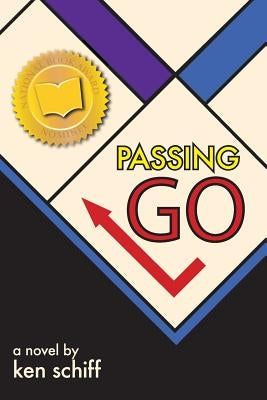 Passing Go by Schiff, Ken