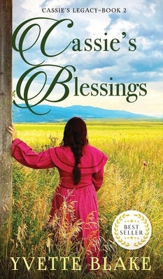 Cassie's Blessings by Blake, Yvette