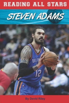 Steven Adams by Riley, David