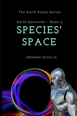 Earth Epicenter: Species' Space by Quaglia, Jordano