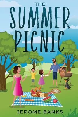 The Summer Picnic by Banks, Jerome