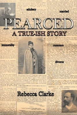Pearced by Clarke, Rebecca