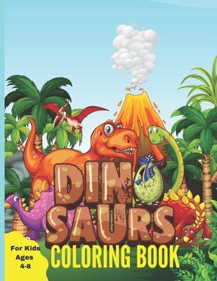 Dinosaur Coloring Book for Kids Ages 4-8: A Great Gift For Boys & Girls With 30+ Beautiful Coloring Pages by Publishing House, Dean Hicks