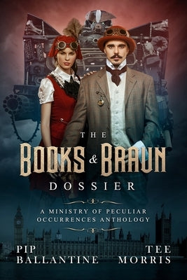 The Books & Braun Dossier by Morris, Tee