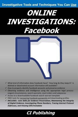 Online Investigations: Facebook by Peterson, Elizabeth