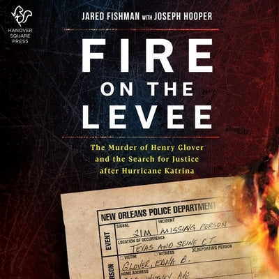 Fire on the Levee by Fishman, Jared