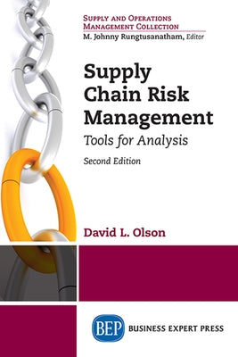 Supply Chain Risk Management, Second Edition by Olson, David L.